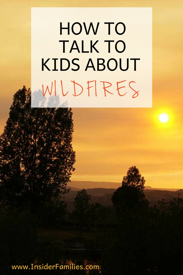 Children may feel a variety of emotions, such as fear, confusion, anxiety, guilt, and sadness when learning about wildfires and other tragedies. Here are some tips for talking to children about wildfires. #talkingtochildren #wildfires #talkingtokids