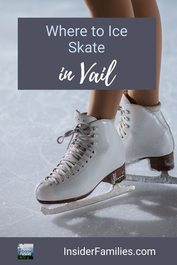 Family Guide to Vail Ice Skating Insider Families
