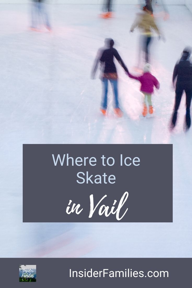 Family Guide to Vail Ice Skating Insider Families