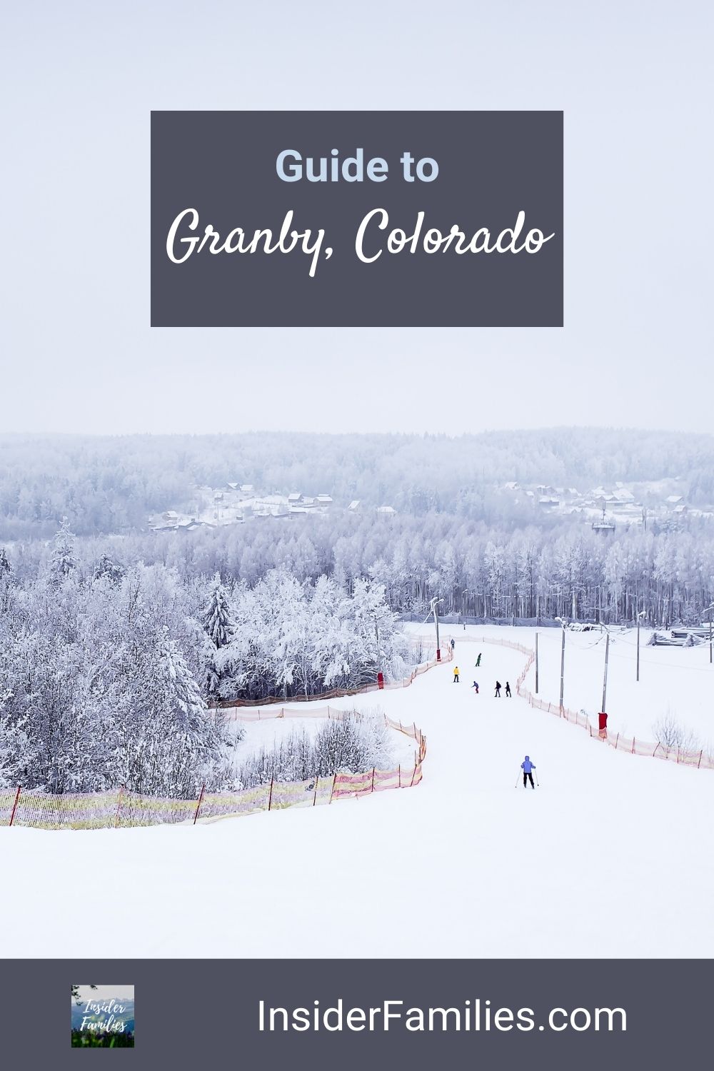 Granby Colorado Where to Stay, Play & Eat Insider Families